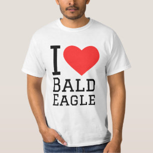 I love bald eagle T-Shirt
