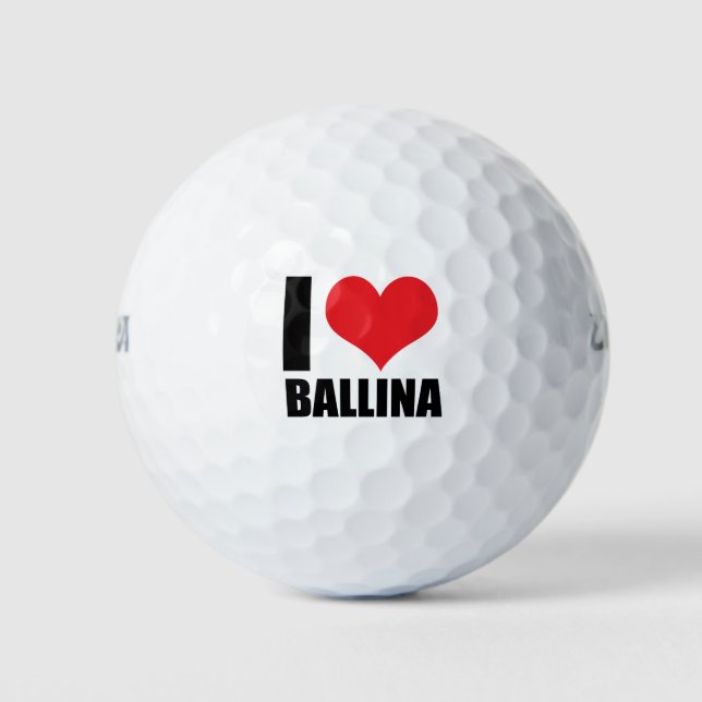 I love Ballina Golf Balls (Front)