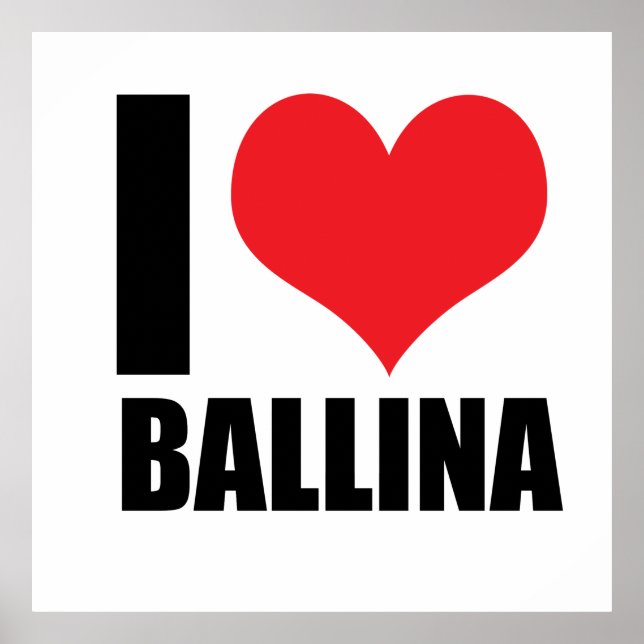 I love Ballina Poster (Front)