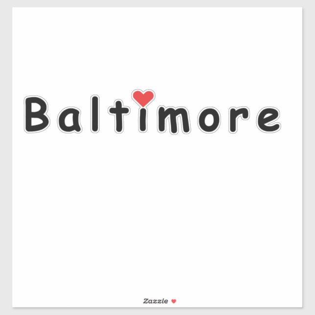 I love Baltimore (Sheet)