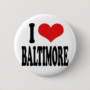 I Love Baltimore 2 Inch Round Button