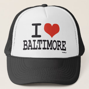 I love Baltimore Trucker Hat