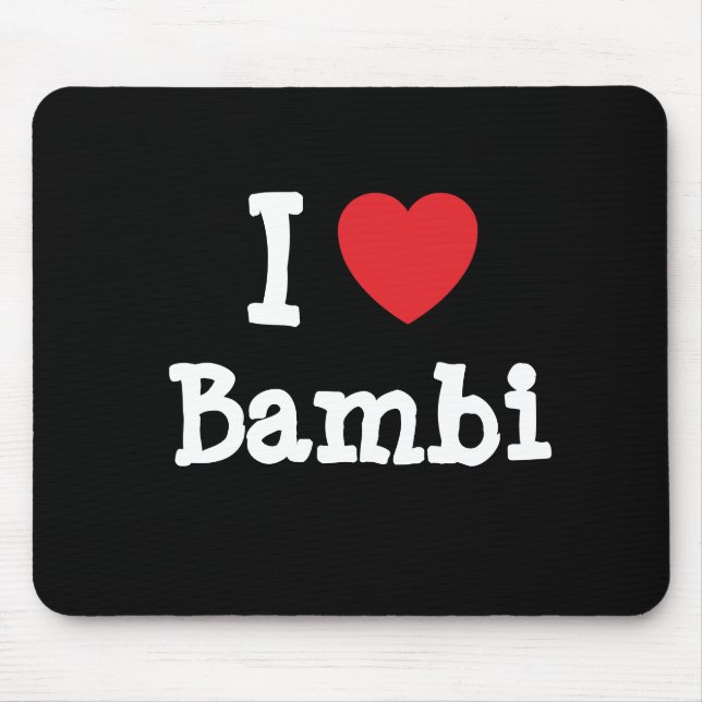 I love Bambi heart T-Shirt Mouse Pad (Front)