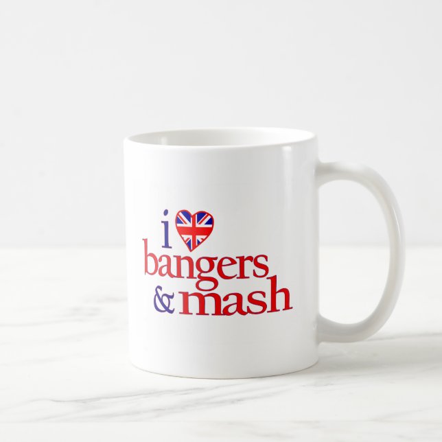 I Love Bangers And Mash Coffee Mug (Right)