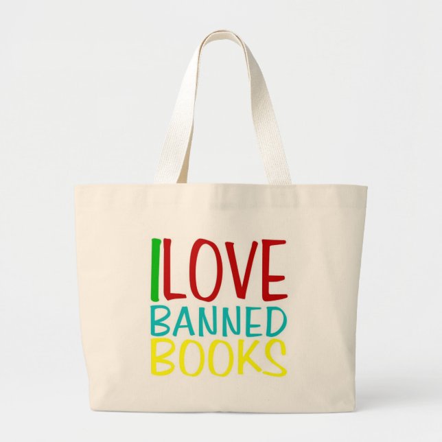 I Love Banned Books Tote (Front)