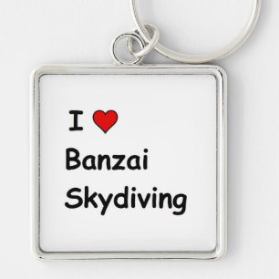 I Love Banzai Skydiving Keychain