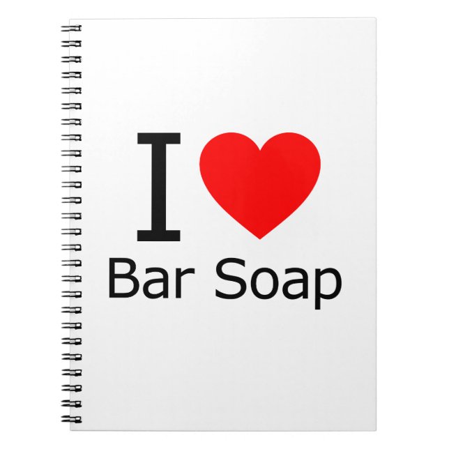 i Love Bar Soap Notebook (Front)