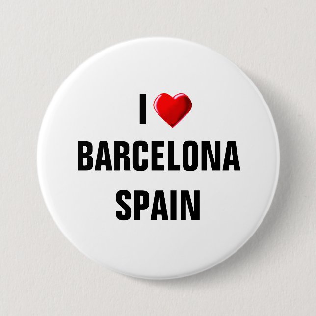 I LOVE BARCELONA, SPAIN 3 INCH ROUND BUTTON (Front)