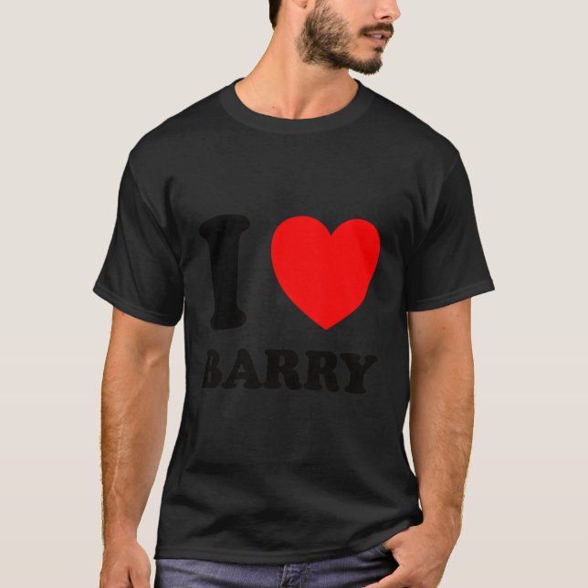 I Love Barry T-Shirt (Front)