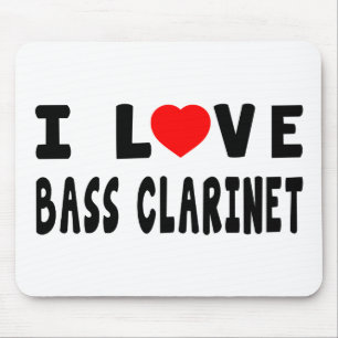 I Love Bass Clarinet Mouse Pad