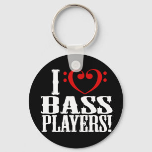 I Love Bass Players! Keychain