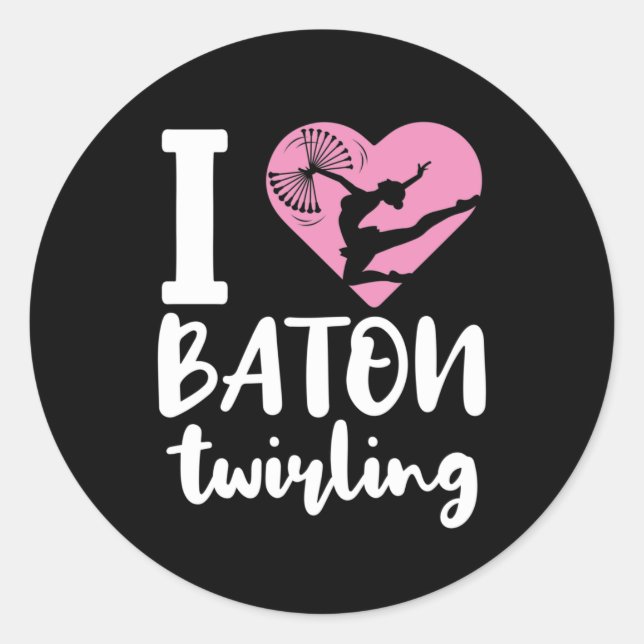I Love Baton Twirling Cute Twirler Classic Round Sticker (Front)