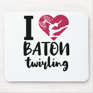 I Love Baton Twirling Mouse Pad