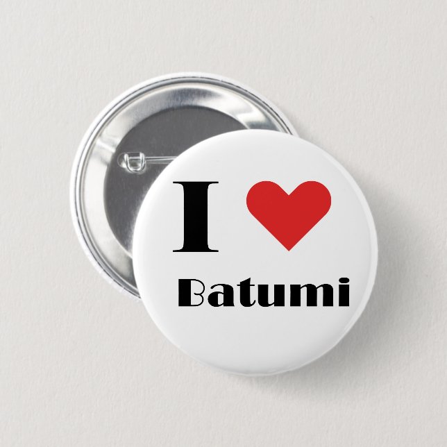 I love Batumi 2 Inch Round Button (Front & Back)