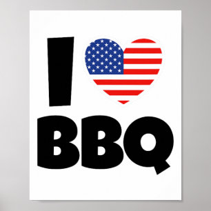I Love Bbq Byrbecue With American Flag And Heart  Poster
