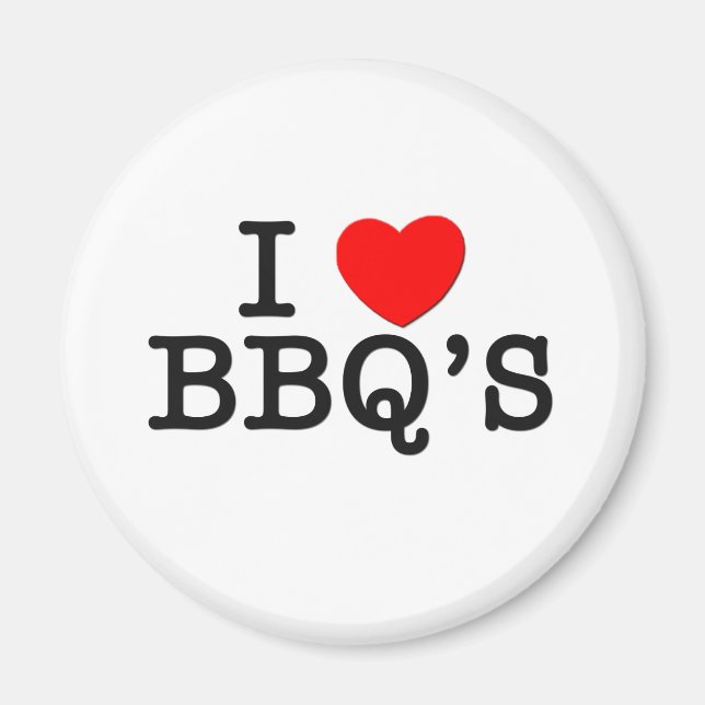 I Love BBQ'S ( food ) Magnet (Front)