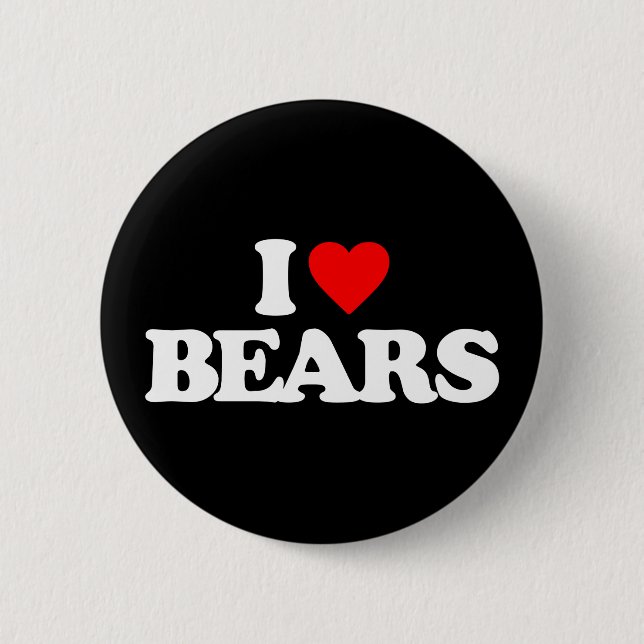 I LOVE BEARS 2 INCH ROUND BUTTON (Front)