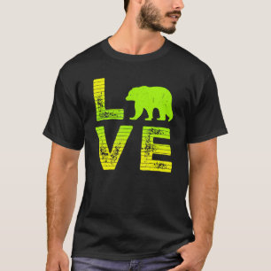 I Love Bears Wild Bear Loving Boys Girls T-Shirt