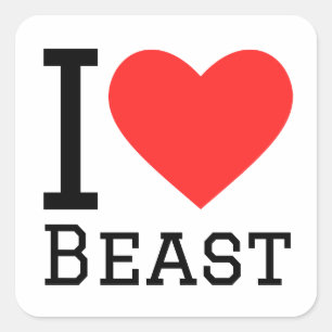 I love beast square sticker