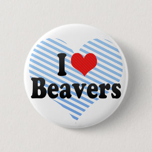 I Love Beavers 2 Inch Round Button