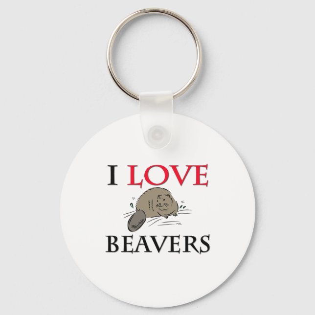 I Love Beavers Keychain (Front)