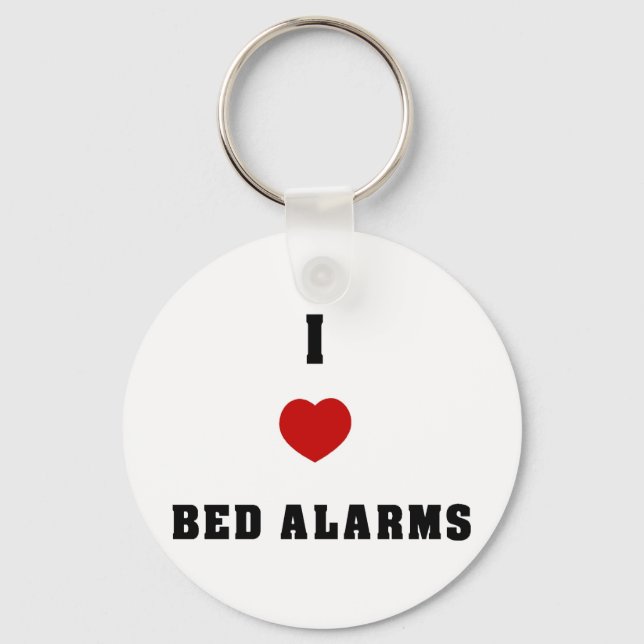 I Love Bed Alarms Keychain (Front)