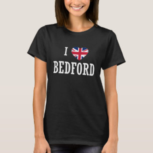 I Love Bedford England Union Jack Flag Heart Engli T-Shirt