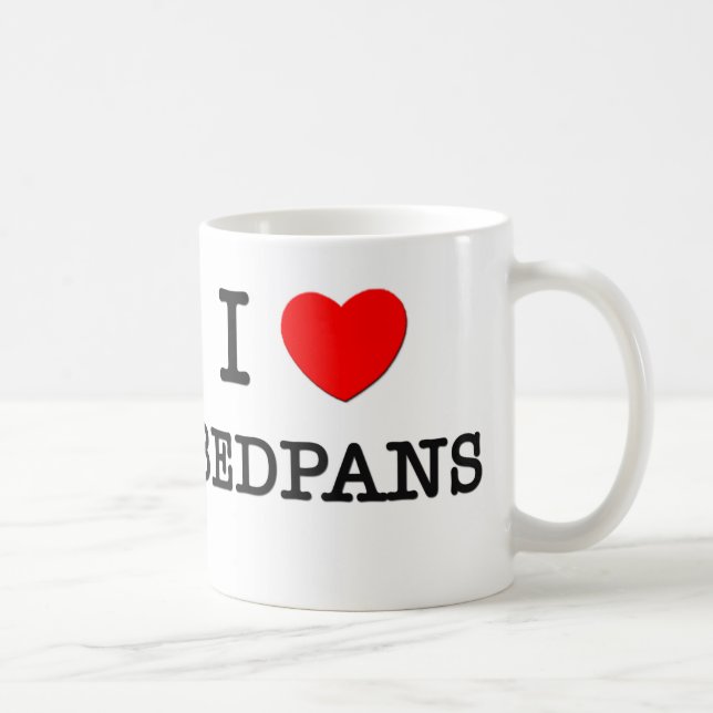 I Love Bedpans Coffee Mug (Right)