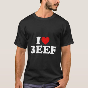 I Love Beef Heart T-Shirt