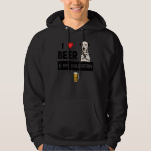 I Love Beer And My Dalmatian Mom Dad Dog Drinking  Hoodie