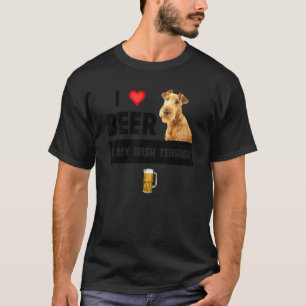 I Love Beer And My Irish Terrier Mom Dad Dog Owner T-Shirt