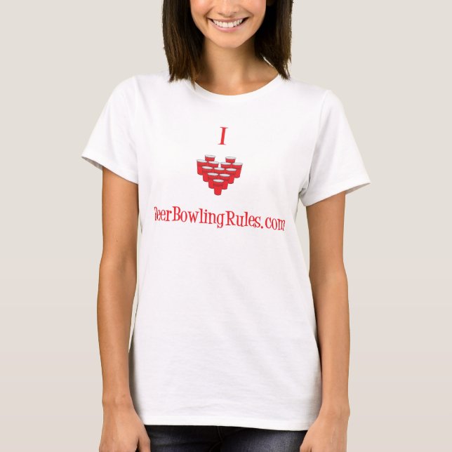 I Love BeerBowlingRules.com Shirt (Front)