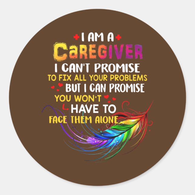 I love being a Caregiver  Classic Round Sticker (Front)