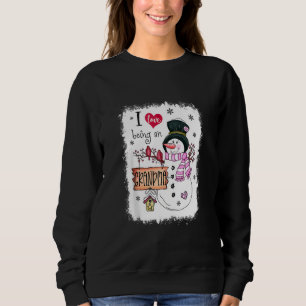 I Love Being A Grandma Snowman Christmas Funny Xma Sweatshirt