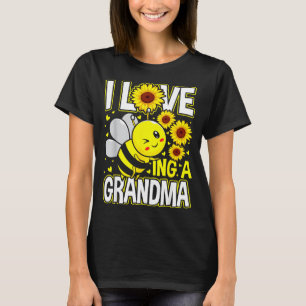 I love being a grandma sunflower bee, mother's day T-Shirt
