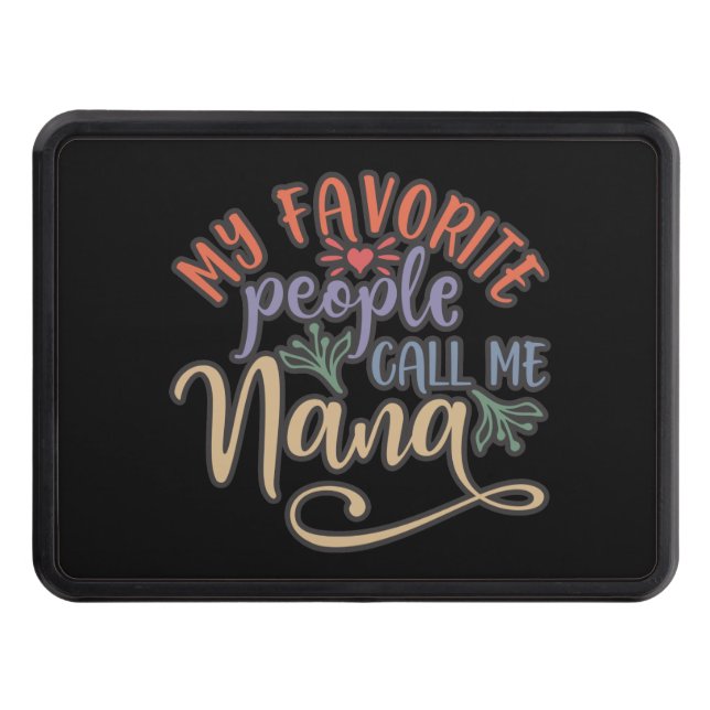 I Love Being A Grandmother Trailer Hitch Cover (Front)