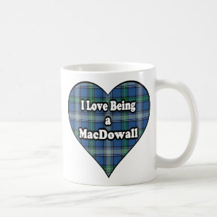 I Love Being a MacDowall Clan Cup Mug