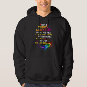 I Love Being A Medical Assistant Hoodie