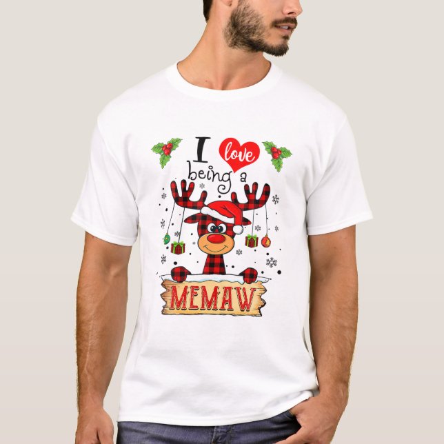 I Love Being A Memaw Reindeer Christmas Funny Xmas T-Shirt (Front)