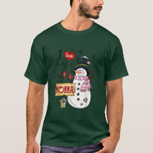 I love Being A Nonna Snowman Christmas Funny Xmas T-Shirt