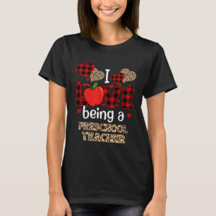 I Love Being A Preschool Teacher Red Plaid Valenti T-Shirt