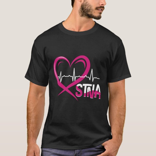  I Love Being An STNA State Tested Nurse Aide Nurs T-Shirt (Front)