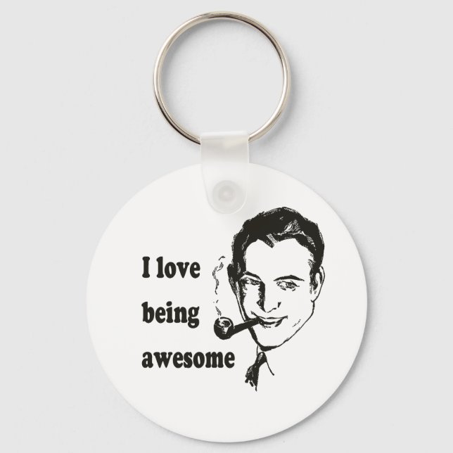 I Love Being Awesome Keychain (Front)