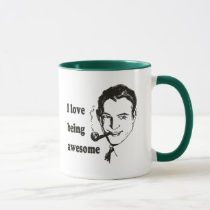 I Love Being Awesome Mug