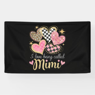 I Love Being Called Mimi Grandma Mom Mother’s Day Banner