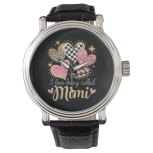 I Love Being Called Mimi Grandma Mom Mother’s Day Watch