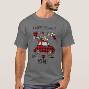 I Love Being Mimi Red Plaid Truck Hearts Valentine T-Shirt