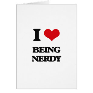 I Love Being Nerdy