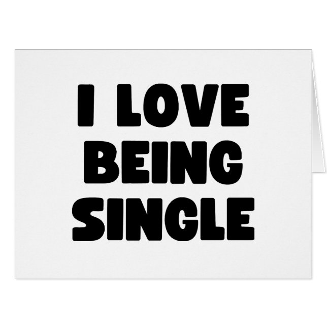 I love being single (Front Horizontal)