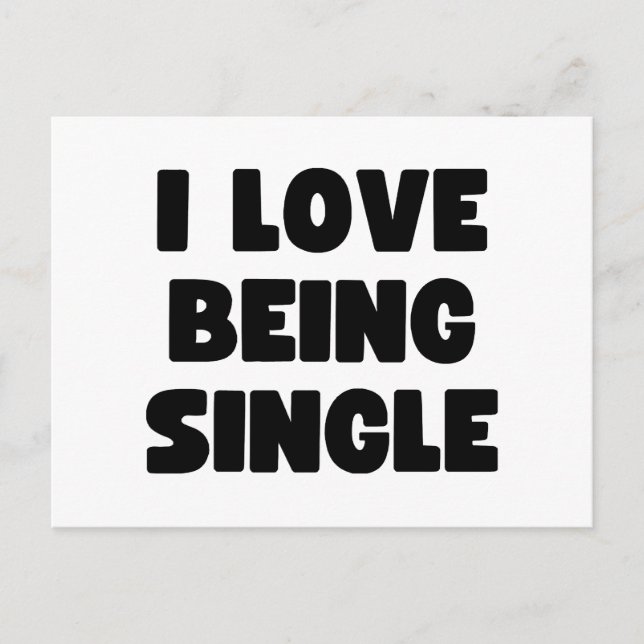 I love being single postcard (Front)